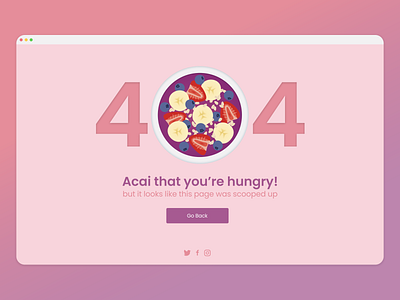 Daily UI 008—404 Error 404 404 error açaí bowl daily ui daily ui 008 dailyui dailyui008 dailyuichallenge design figma interface ui uidesign web webdesign