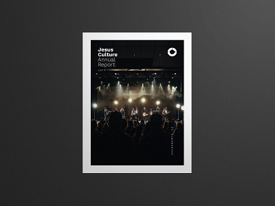 Jesus Culture Annual Report 2017 annual report church data finances highlights jesus culture layout music print publication sacramento worship