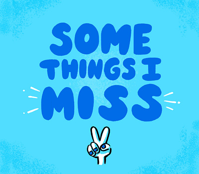 Things I Miss in Quarantine cartoon comics doodle illustration new york quarantine quarantine comics