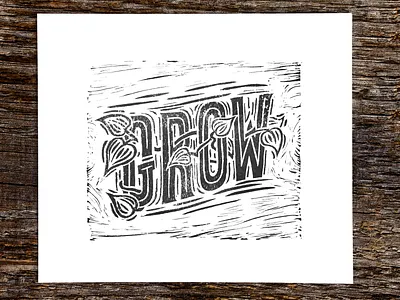 "Grow" | Hand Lettered Illustration | Linocut Print block print block printing drawing hand drawn hand lettering illustration linocut printmaking typography
