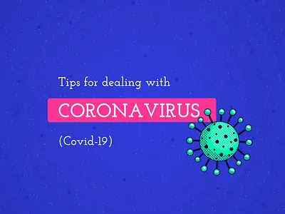 Tips for dealing with coronavirus 2d animation branding corona corona virus coronavirus covid19 design flat icon illustration illustrator loop vector