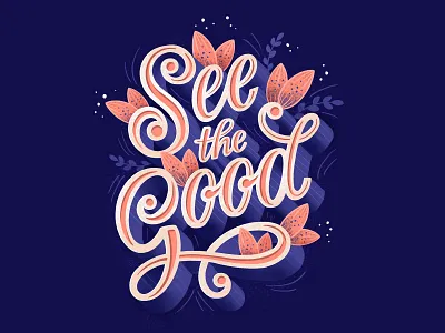 see the good botanic composition design flower illustration lettering procreate