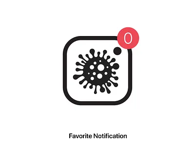 Favorite Notification brand corona virus coronavirus covid 19 creative design icon illiustration instagram quarantine ui vector