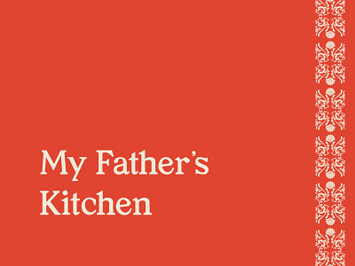 My Father's Kitchen Rebrand Concept asian bold brand identity branding branding design classic color logo logotype modern red type typography vietnamese