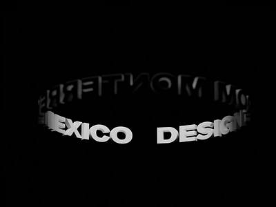 Design from Monterrey, Mexico 3d 3d animation 3d type animation blender branding circle dark dark theme letters mexico minimal minimalism monterrey spinner spinning type typogaphy typography