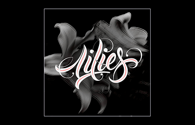 Lilies branding calligraphy calligraphy and lettering artist design hand drawn handlettering illustration lettering script typography vector
