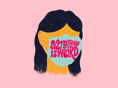 Everything is Weird hand drawn hand lettering illustration lettering procreate psychedelic type typography