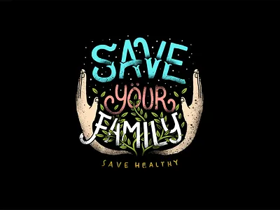 save your family artwork class of 2020 corona covid19 design doodle handmade illustration lettering quarantine stayhome typogaphy vector virus