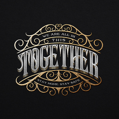 Together 2020 coronavirus handlettering lettering logo logotype pandemic quarantine stay home stay safe together