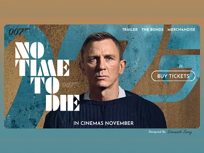 no time to die 007 app branding design james bond jamesbond minimal movie app movie booking notime to die ticket app ticket booking ui web website