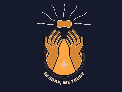 In soap, we trust. badge design hands logo quarantine soap wash