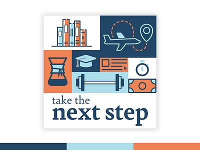 Take the Next Step Podcast Cover books coffee communication education graduation illustration illustration art illustration design library money podcast podcast art podcast cover podcast cover design podcast graphic podcast logo podcasting time management travel workout