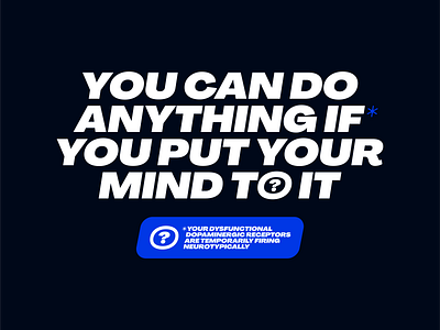 Put Your Mind To It* (ADHD Edition) add adhd australia autism design dopamine melbourne mental health neurodivergent neuroscience serotonin typography