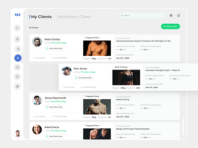 My Clients Screen - Light Grey Version clean ui client management creative daily ui dashboard design dashboard ui fitness app listing page listings minimal modern design motion design product design side menu tabs ui user experience design user interface design ux visual design