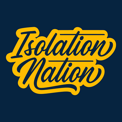 Isolation Nation coronavirus covid 19 covid19 design logo minimal quarantine sticker sticker design type design typedesign typeface typogaphy typography typography art