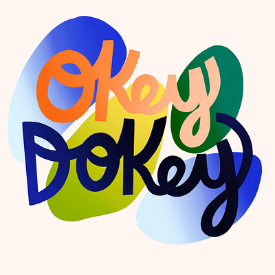Okey Dokey hand drawn type hand drawn typography handlettering lettering letters type typography