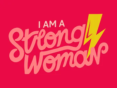 I am a Strong Woman handlettering type typedesign typography typography art typography design