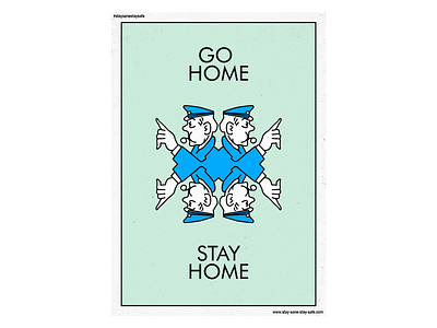 Go Home Stay Home. art covid 19 design monopoly poster stayhome staysafe typography