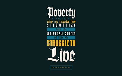 Poverty graphic design poverty quote typography