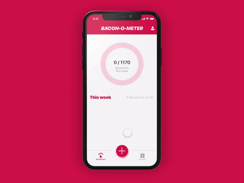 BACON-O-METER – Add Bacon add adobexd animation appdesign bacalories bacon bacon app button design calculator calorie counter dashboard design interaction ios app profile uidesign uiux week