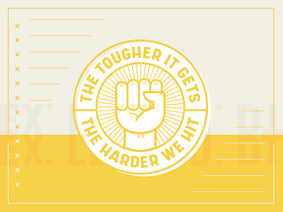 The Tougher It Gets The Harder We Hit badge badge design boxing church coronavirus covid covid 19 design fist graphic graphic design harder hit icon illustration line power series stay home tough