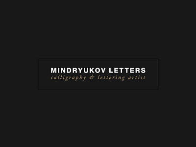 MINDRYUKOV LETTERS // calligraphy & lettering artist artist banner calligraphy calligraphy and lettering artist calligraphy logo connect design font design garamond gmail grey illustration lettering print sans serif serif serif font typography vector