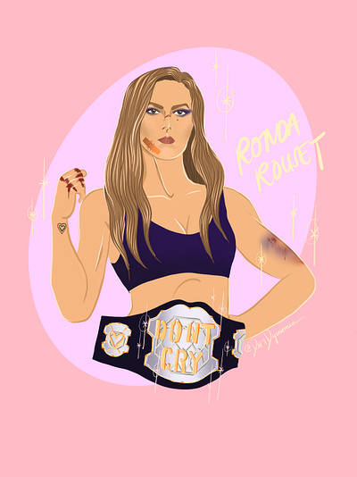 Don't Cry badass ronda rousey ufc women women empowerment womens day womens history month wrestling wwe
