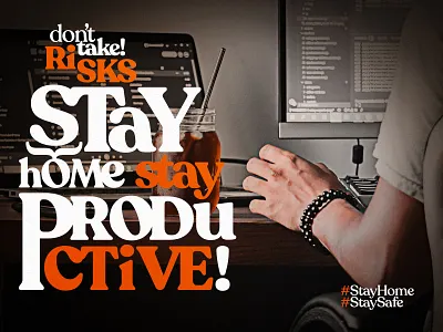 Stay home! Stay productive. design illustration typography