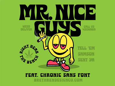 Mr. Nice Guys badge branding brethren chronic fat font funky halfbaked high illustration lettering mr nice guys new font nice guys sans type typography vintage weed