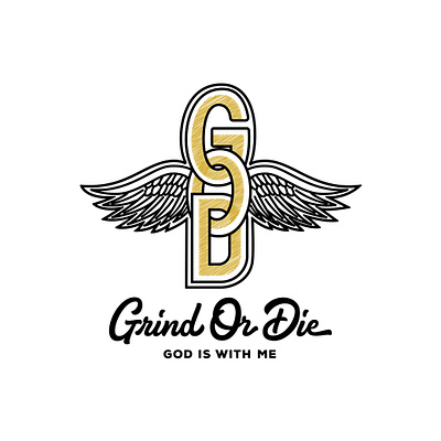 Grind or die calligraphy creative custom custom lettering customtype god hand drawn handlettering hustle lettering lettering logo logo design logotype merch design portfolio sweatshirt tshirt art typography typography logo vector