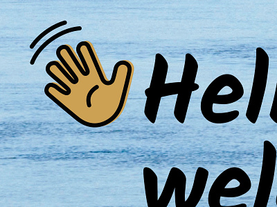 Waving Hand design hand hello typography wave welcome