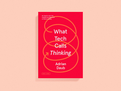 What Tech Calls Thinking Cover book book cover cover cover art dust jacket jacket print tech