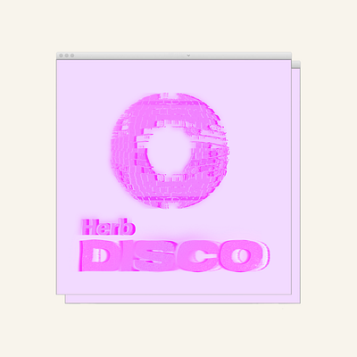 Creative Direction + Design for Herb Disco (Herb) (2020) artwork branding creative creative direction design logo typography