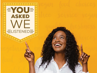 You Asked, We Listened Campaign college college dining dining food fresh university vegan veganism vegetarian you asked we listened