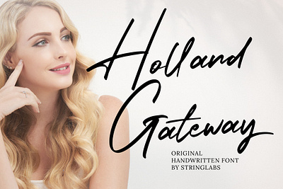 Holland Gateway - Handwritten Font calligraphy casual classy elegant feminime handdrawn handlettering handwritten ligature logotype luxury modern signature stylish whimsical