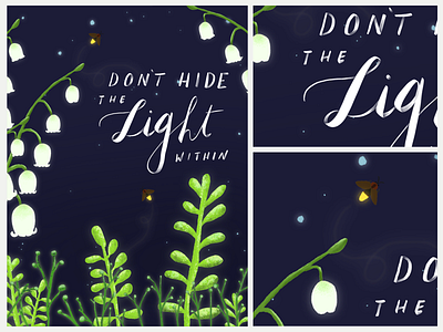 Don't Hide The Light Within Lettering Illustration handlettering illustration lettering lightning bug night plants procreate stars