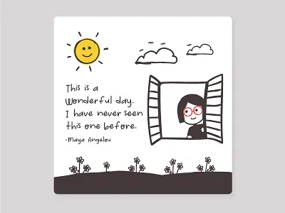 Maya Angelou Quote colours design illustration illustration quote quote quote design quoteoftheday window
