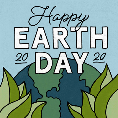 Happy Earth Day branding climatechange design digital lettering earth earthday eco environment globe hand lettering illustration illustrator ipad pro planet plants procreate summer texture typography world