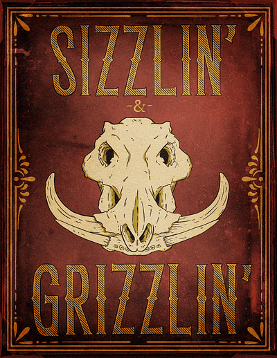 Sizzlin' & Grizzlin' bbq design illustration illustration art illustration design layout design poster design typography typography art typography design vintage design