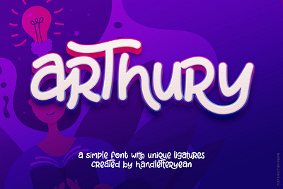 Arthury - a fun display font with a friendly feel album art book business card cool cover cute display family font friendly happy invitation joy joyful logo packaging poster simple webdesign