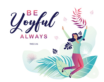 Be joyful always. happy illustration joyful jump modern design motivation quote vector women