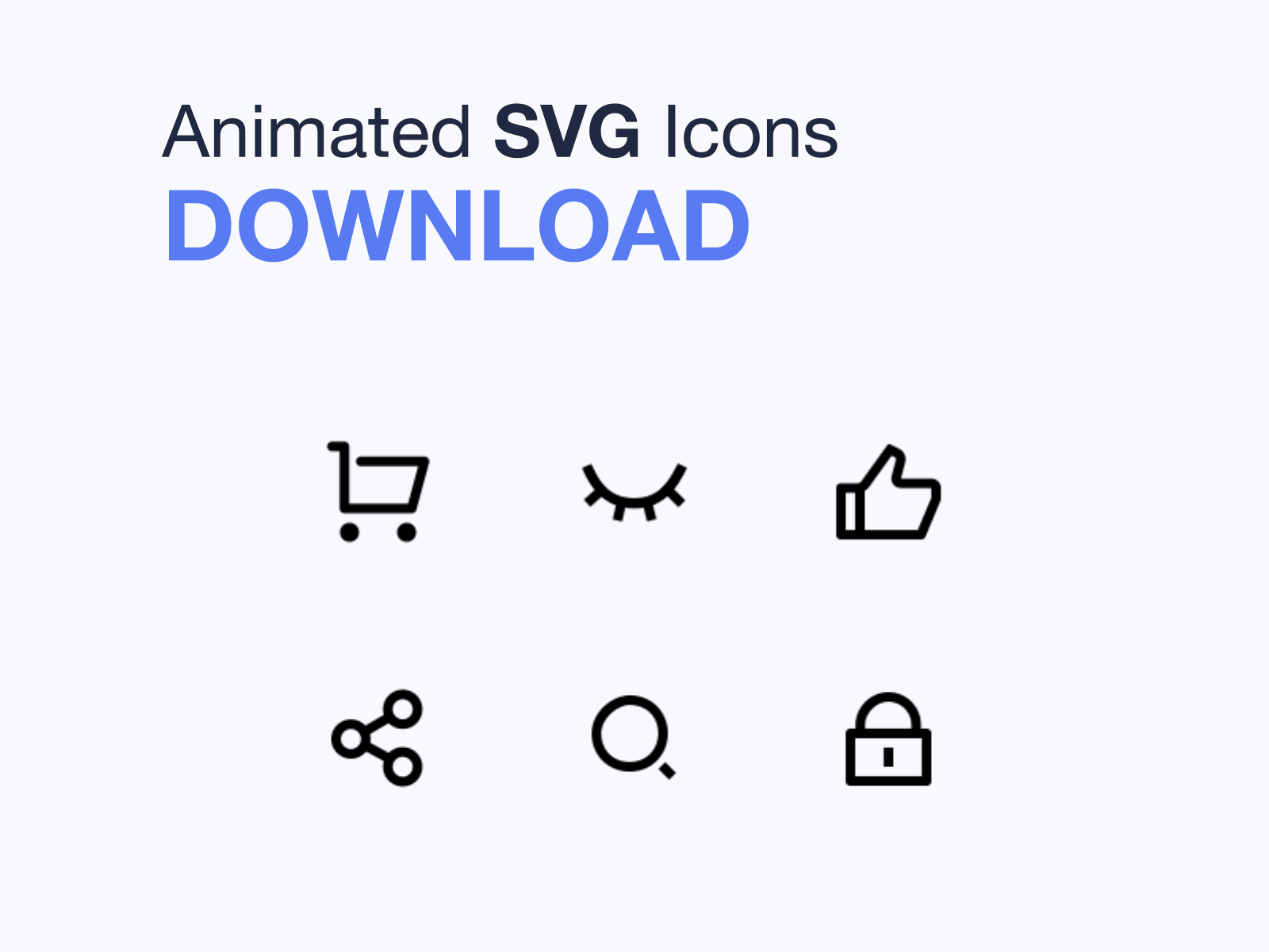 Animated SVG icons download android animation app cart design icon illustration ios like lock search share vector