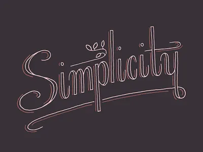 "Simplicity" | Hand Lettering drawing hand lettered hand lettering illustration typography