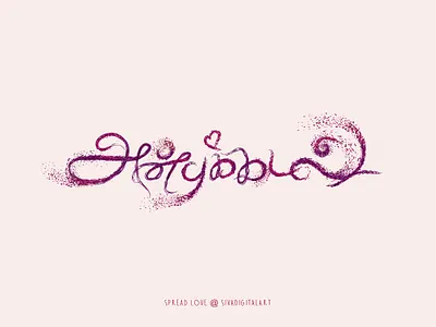 Spread Love art digital art doodle graphic design illustration india love sivadigitalart spread love tamil typo typography