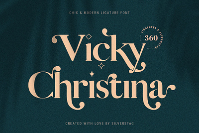 Vicky Christina - Chic & Stylish Ligature Serif Font bold fonts chic fonts color cool fonts elegant fonts fashion fonts font design fonts collection gold ligature ligature fonts logo fonts retro fonts sans serif serif font serif fonts stylish fonts vintage fonts wedding fonts yellow