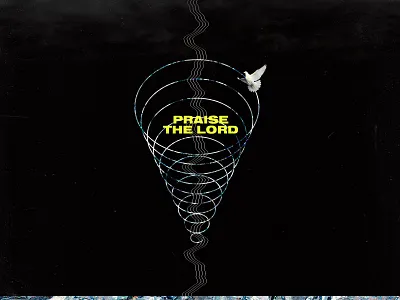 Praise The Lord adobe photoshop church design church marketing concept art dark illustrator photoshop social media design texture typography