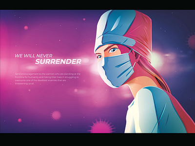 We will never surrender coronavirus covid 19 creative disease doctor encouragement glow idea illustration medical medical illustration nurse pandemic support vector illustration vectorart virus