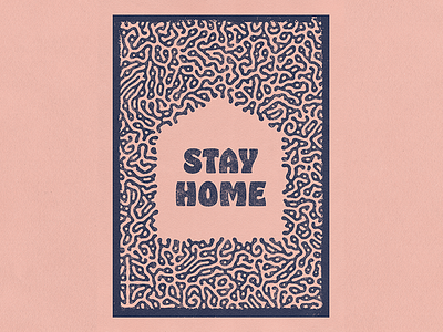 Stay Home Stay Safe bold coronavirus covid covid19 design doodle grit icon minimal poster poster a day quarantine stay home stay safe stayhome staysafe symbol texture type typo