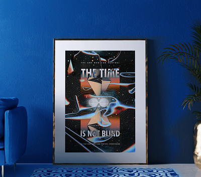 TIME IS NOT BLIND art artwork design design concept poster poster art posterart time is not blind