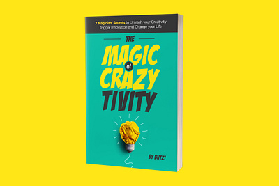 The magic of crazy tivity cover 3d book cover animation app design book book cover book cover design books branding design ebook cover ebook cover design icon illustration interaction kindle kindlecover user interface vector web wordmark